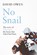 No Snail, David Owen - Gebonden - 9781915237217