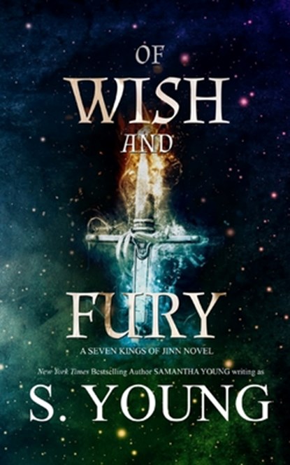 Of Wish and Fury, S Young - Paperback - 9781915243027