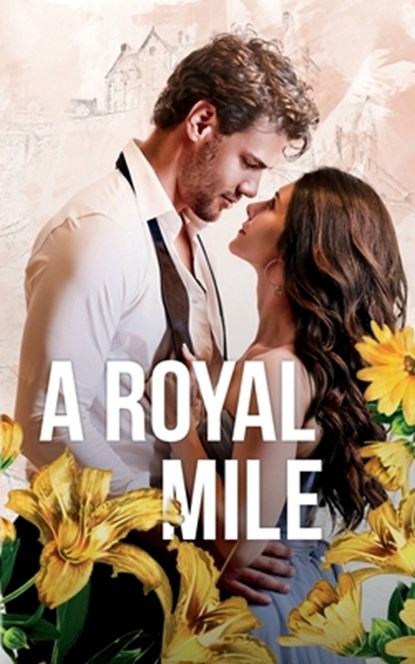 A Royal Mile: Couple Cover Edition, Samantha Young - Paperback - 9781915243386