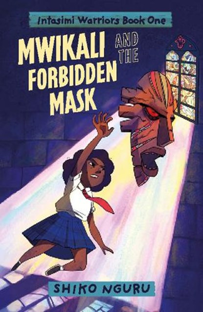 Mwikali and the Forbidden Mask, Shiko Nguru - Paperback - 9781915244031