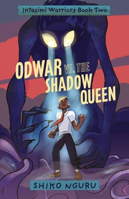 Odwar vs. the Shadow Queen, Shiko Nguru - Gebonden - 9781915244369