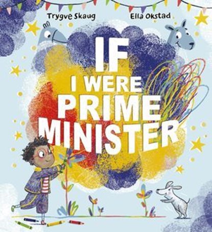 If I Were Prime Minister, Trygve Skaug - Ebook - 9781915244475