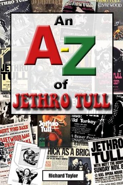 An A-Z of Jethro Tull, Richard Taylor - Paperback - 9781915246912