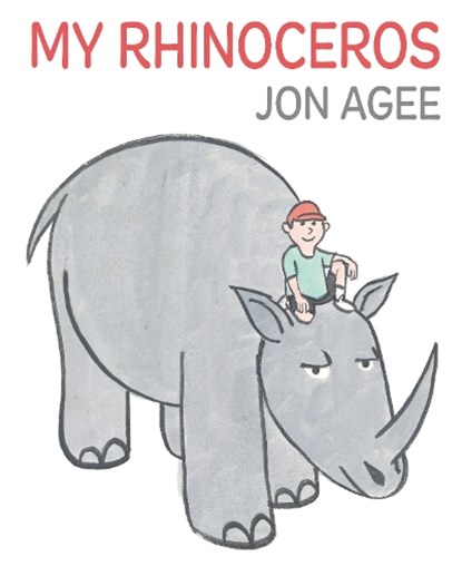 My Rhinoceros, Jon Agee - Paperback - 9781915252098