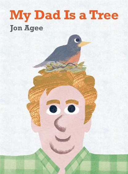 My Dad is a Tree, Jon Agee - Gebonden - 9781915252173