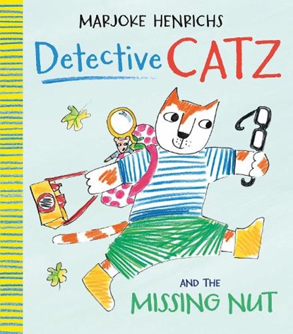 Detective Catz and the Missing Nut, Marjoke Henrichs - Gebonden - 9781915252357