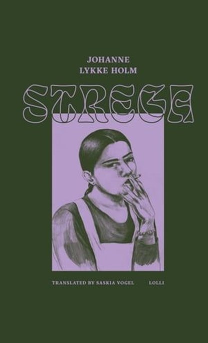 Strega, Johanne Lykke Holm - Ebook - 9781915267009