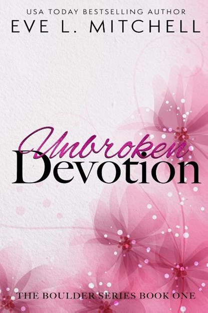 Unbroken Devotion, Eve L. Mitchell - Paperback - 9781915282248