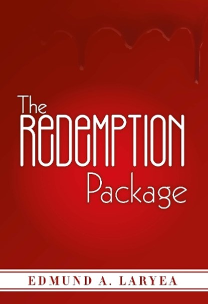 The Redemption Package, Edmund A. Laryea - Paperback - 9781915292926