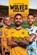 The Official Wolverhampton Wanderers Annual, niet bekend - Gebonden - 9781915295606