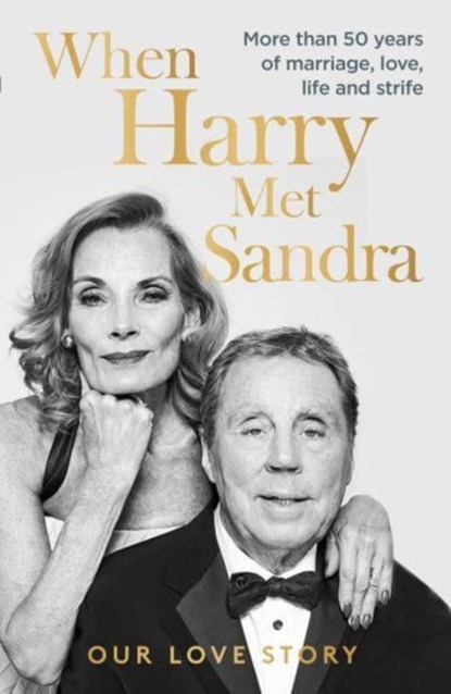 When Harry Met Sandra, Harry Redknapp ; Sandra Redknapp - Gebonden - 9781915306029