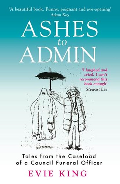 Ashes To Admin, Evie King - Paperback - 9781915306302