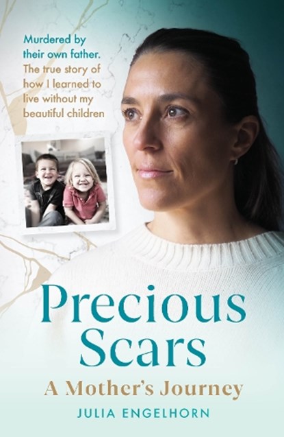 Precious Scars, Julia Engelhorn ; Katy Weitz - Paperback - 9781915306388