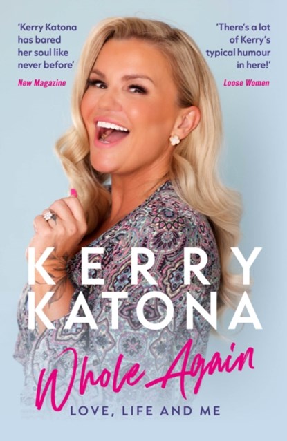 Kerry Katona: Whole Again, Kerry Katona - Paperback - 9781915306524