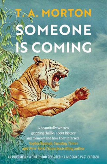 Someone is Coming, T. A. Morton - Paperback - 9781915310040
