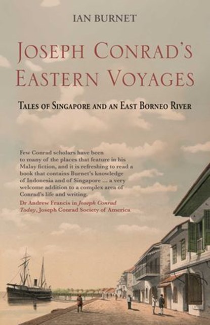 Joseph Conrad's Eastern Voyages, Ian Burnet - Ebook - 9781915310316