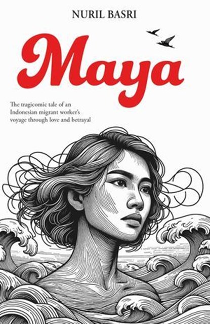 Maya, Nuril Basri - Ebook - 9781915310330