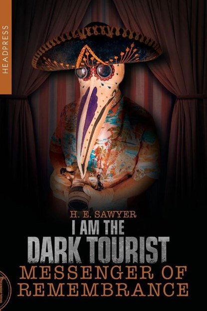I Am The Dark Tourist, H.E. Sawyer - Paperback - 9781915316172
