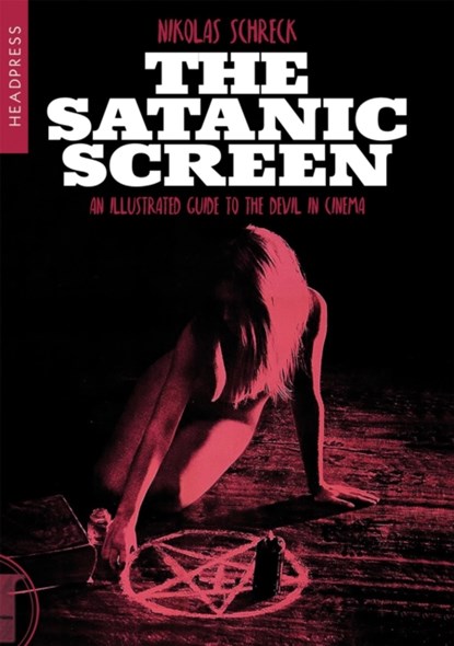The Satanic Screen, Nikolas Schreck - Paperback - 9781915316271