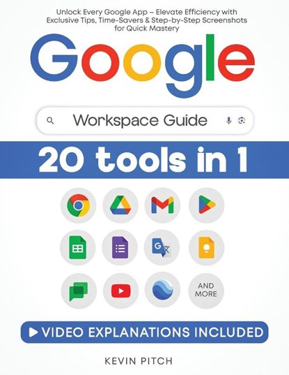 Google Workspace Guide, Kevin Pitch - Paperback - 9781915331687
