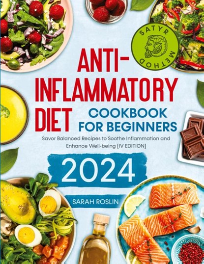 Anti - Inflammatory Diet Cookbook for Beginners, Sarah Roslin - Paperback - 9781915331960