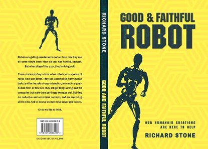 Good And Faithful Robot, Richard Stone - Paperback - 9781915338228
