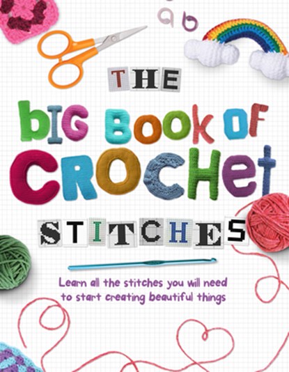 The Big Book of Crochet Stitches, Katherine Marsh - Paperback - 9781915343048