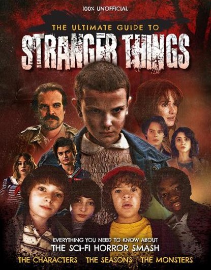 The Ultimate Guide to Stranger Things, Joel McIver - Gebonden - 9781915343062