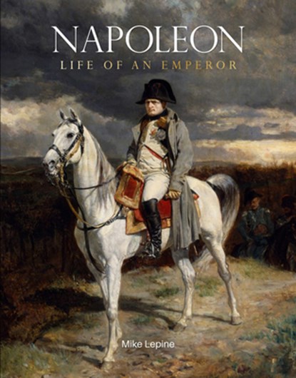 Napoleon, Mike Lepine - Gebonden - 9781915343420