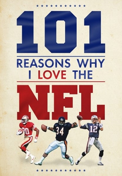 101 Reasons Why I Love the NFL, Scott Reeves - Gebonden - 9781915343796