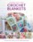 Create Your Own Crochet Blankets, Jessica Leggett - Gebonden - 9781915343970