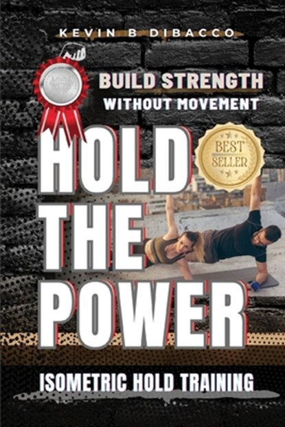 Hold the Power, Kevin B. Dibacco - Paperback - 9781915345011