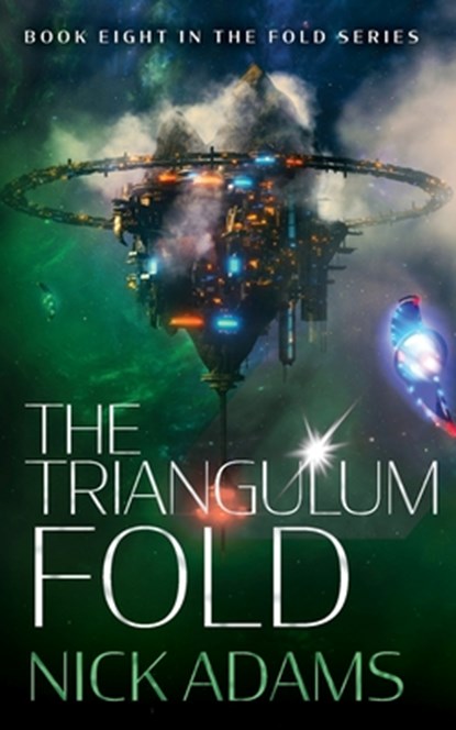 The Triangulum Fold, Nick Adams - Paperback - 9781915347169