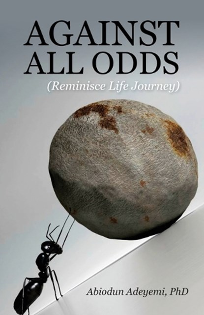 AGAINST ALL ODDS, Abiodun Adeyemi - Paperback - 9781915351401
