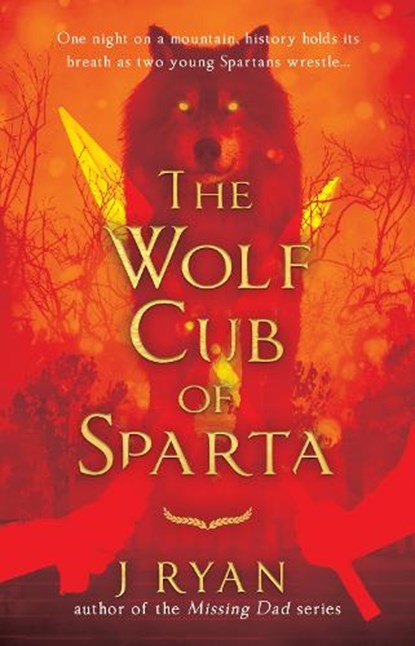 The Wolf Cub of Sparta, J Ryan - Paperback - 9781915352552