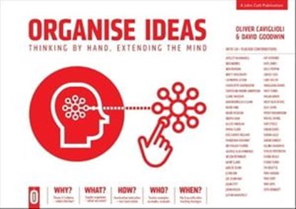 Organise Ideas: Thinking by Hand, Extending the Mind, David Goodwin ; Oliver Caviglioli - Ebook - 9781915361912