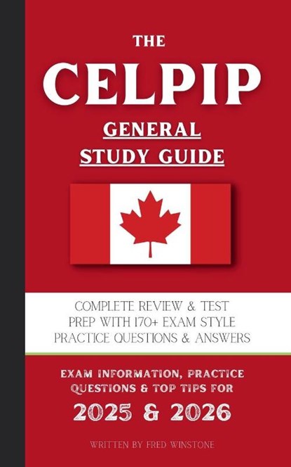 The CELPIP General Study Guide, Fred Winstone - Paperback - 9781915363947