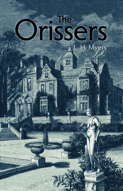 The Orissers, L H Myers - Paperback - 9781915388087