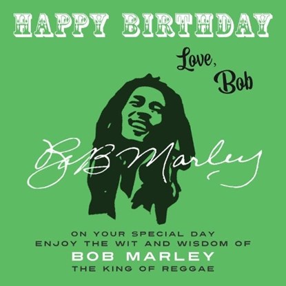 Happy Birthday-Love, Bob, MARLEY,  Bob - Paperback - 9781915393647