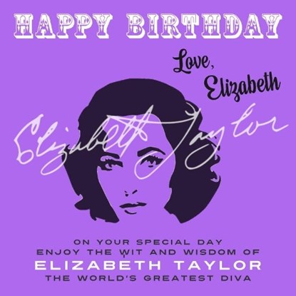 Happy Birthday-Love, Elizabeth, Elizabeth Taylor - Paperback - 9781915393784