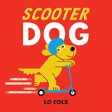Scooter Dog - Lo Cole - 9781915395344