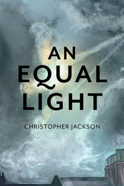 An Equal Light, Christopher Jackson - Paperback - 9781915406279