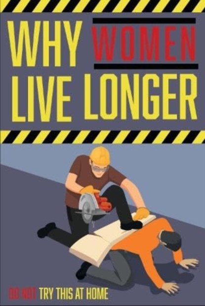 Why Women Live Longer, Books by Boxer - Gebonden - 9781915410382