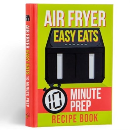 Air Fryer Easy Eats Recipe Book, niet bekend - Gebonden - 9781915410450
