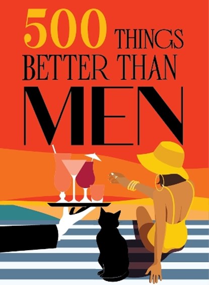 500 Things Better Than Men, niet bekend - Gebonden - 9781915410788