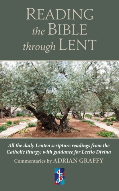 Reading the Bible Through Lent, Revd Dr Adrian Graffy - Paperback - 9781915412089
