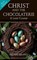 Christ and the Chocolaterie, niet bekend - Paperback - 9781915412676