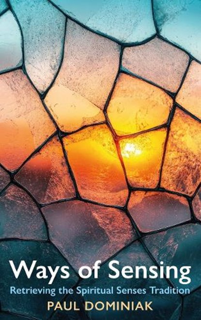 Ways of Sensing, Paul Dominiak - Paperback - 9781915412874