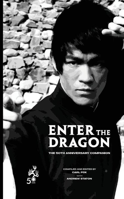 Enter the Dragon - The 50th Anniversary Companion (Standard Edition), Carl Fox - Paperback - 9781915414205