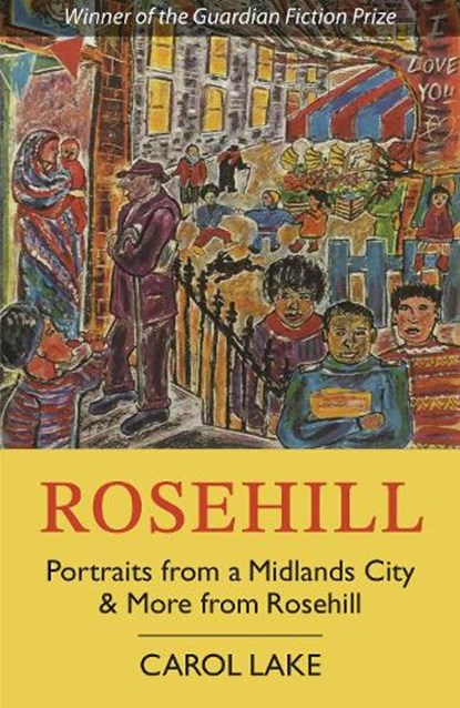 Rosehill and other stories, Carol Lake - Paperback - 9781915434036